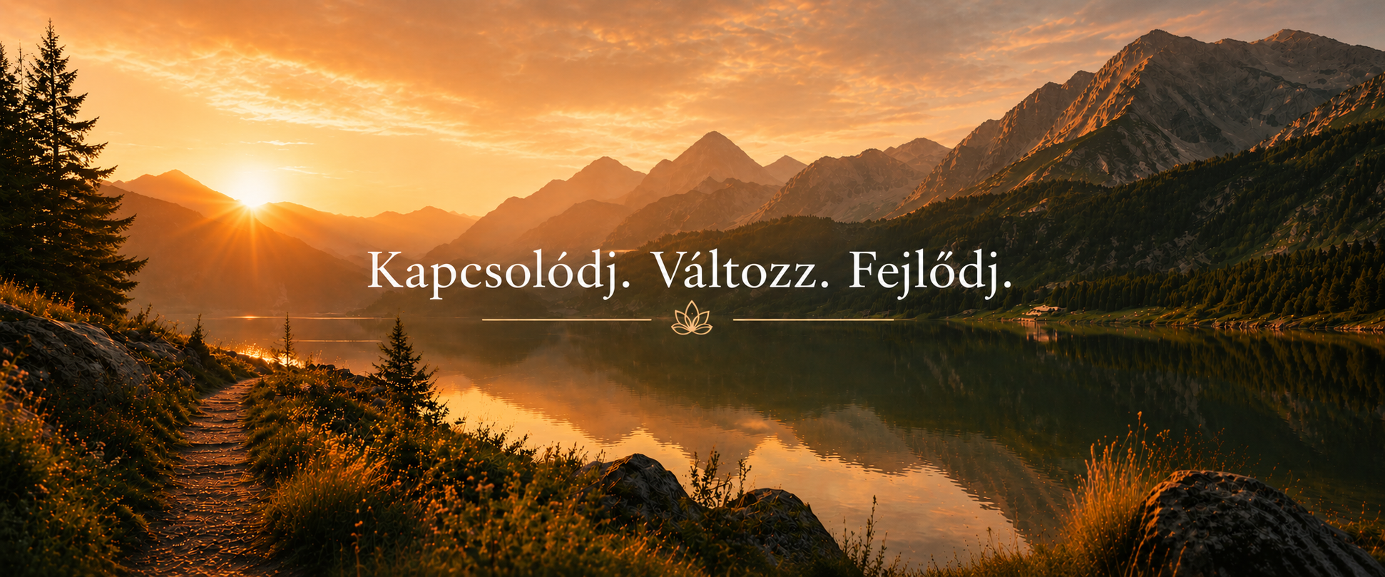 Hegyi tó aranyló napfelkeltében a Kapcsolódj, Változz, Fejlődj szavakkal, a belső fejlődés, az érzelmi egyensúly és az átalakulás jelképeként. Czibere Zsuzsa Reikimester oldala